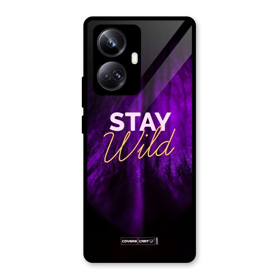 Stay Wild Glass Back Case for Realme 10 Pro Plus