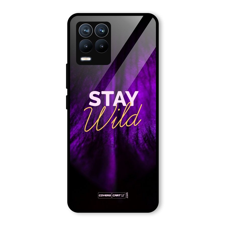 Stay Wild Glass Back Case for Realme 8