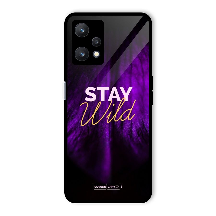 Stay Wild Glass Back Case for Realme 9 Pro 5G