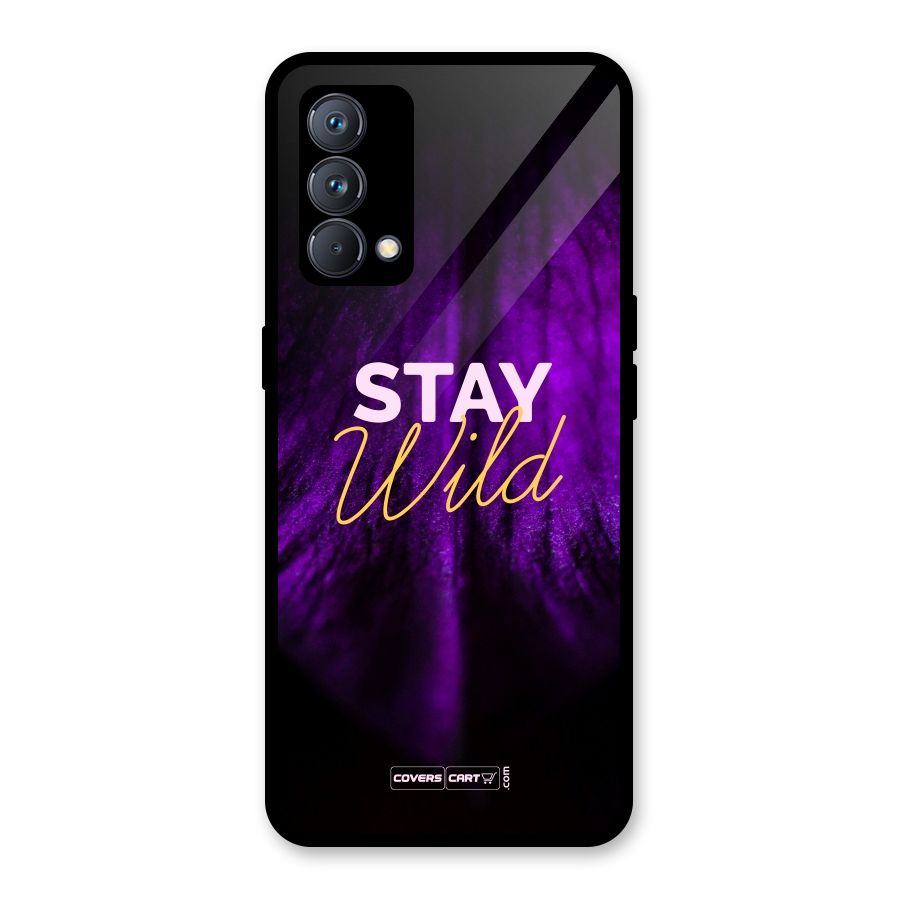 Stay Wild Glass Back Case for Realme GT Master Edition