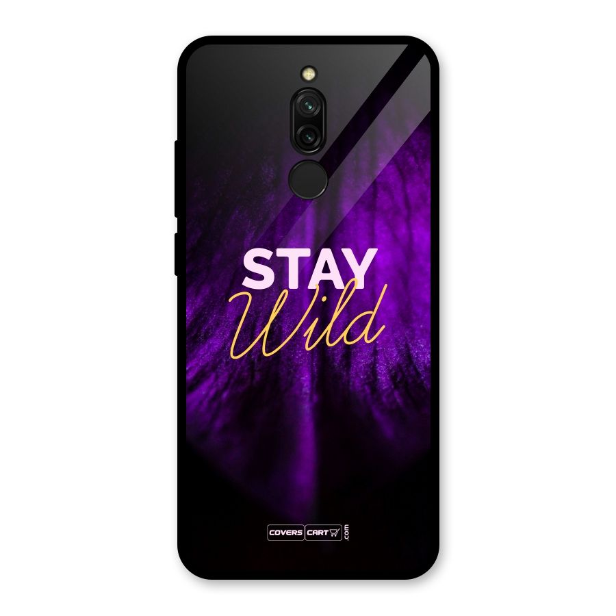 Stay Wild Glass Back Case for Redmi 8