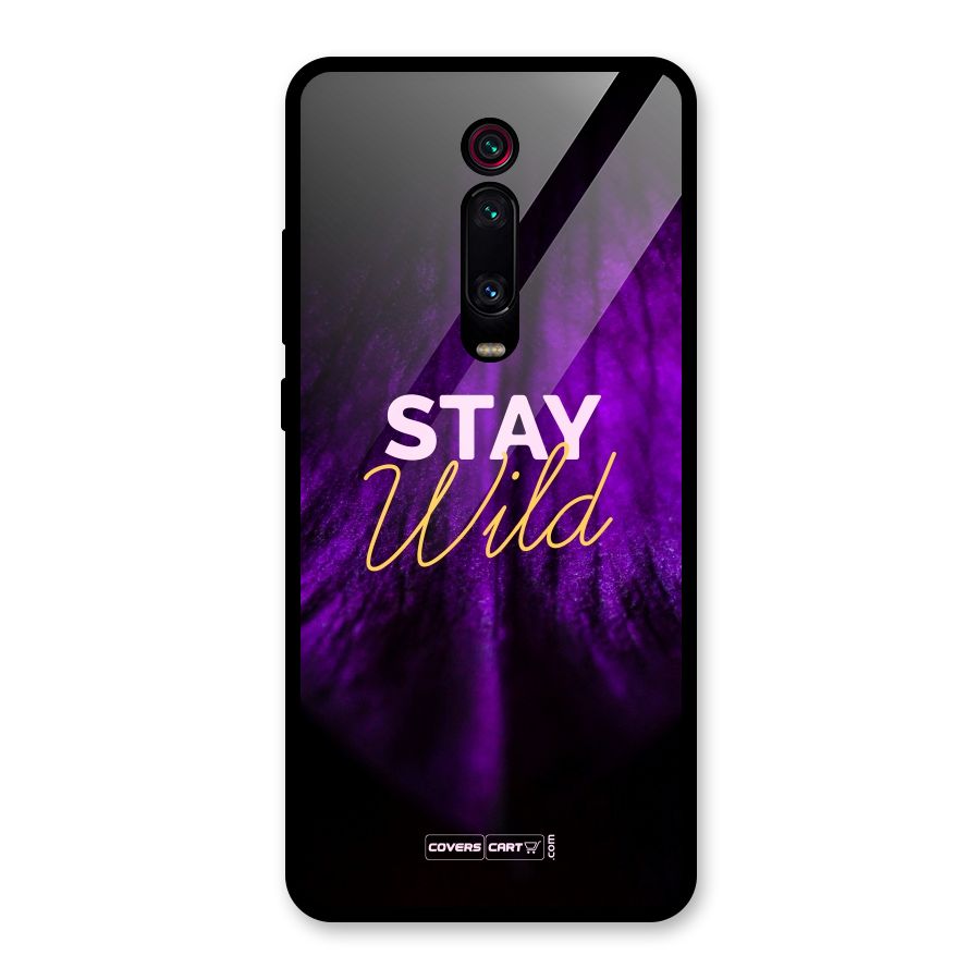 Stay Wild Glass Back Case for Redmi K20