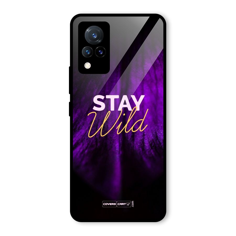 Stay Wild Glass Back Case for Vivo V21 5G
