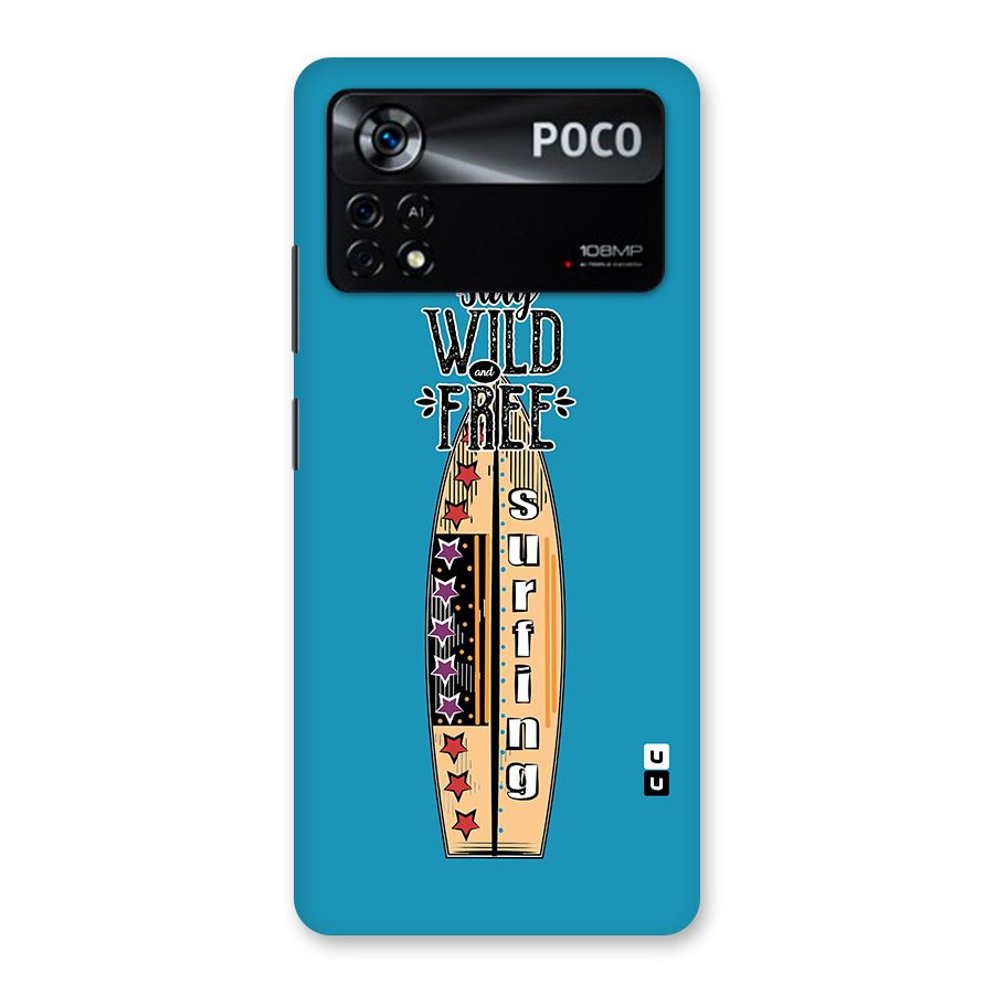 Stay Wild and Free Back Case for Poco X4 Pro 5G