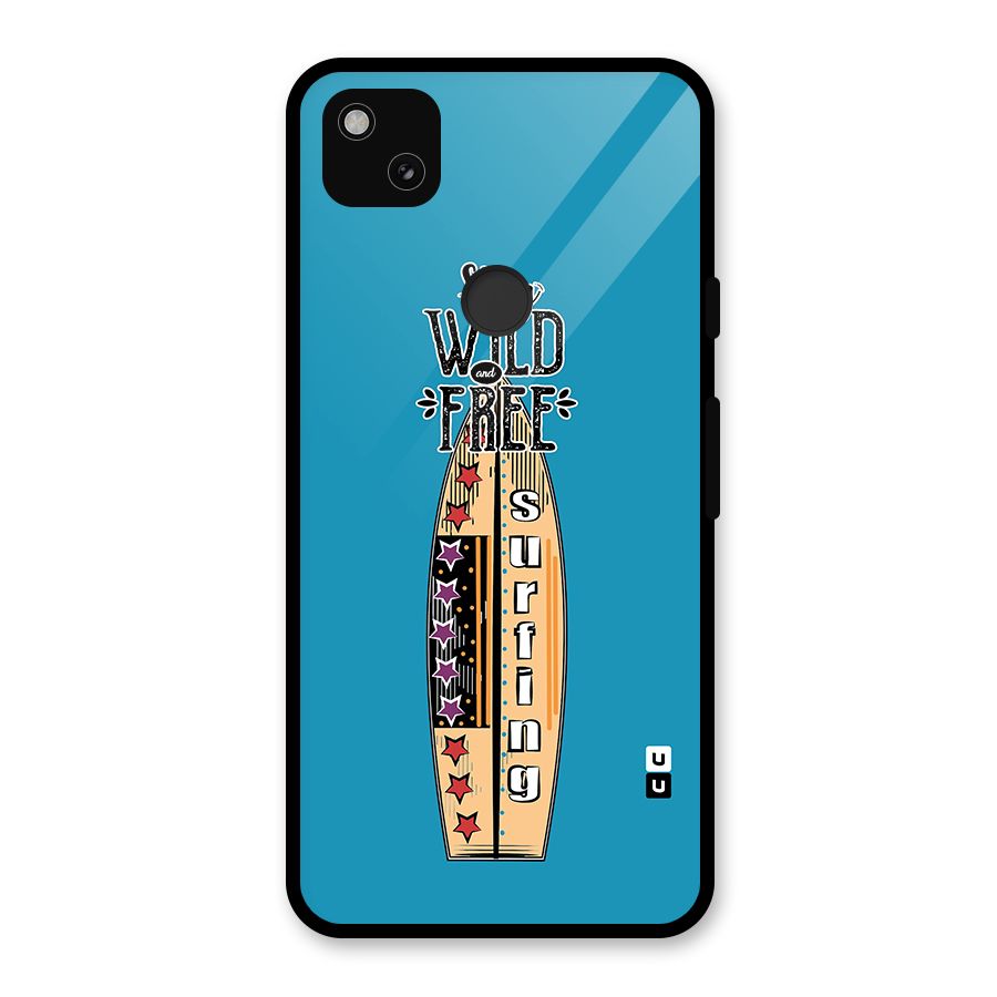 Stay Wild and Free Glass Back Case for Google Pixel 4a