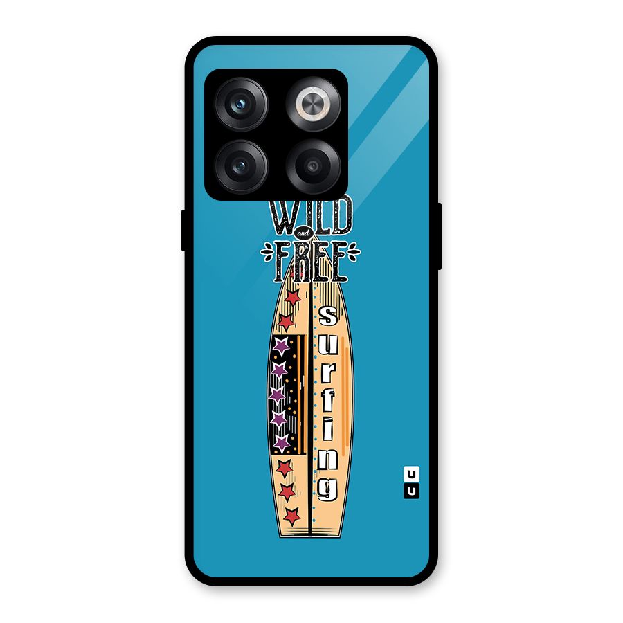 Stay Wild and Free Glass Back Case for OnePlus 10T