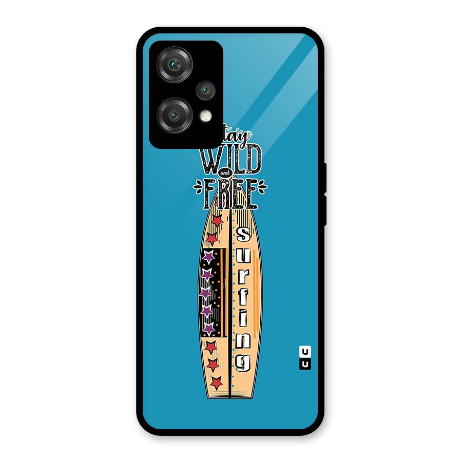 Stay Wild and Free Glass Back Case for OnePlus Nord CE 2 Lite 5G