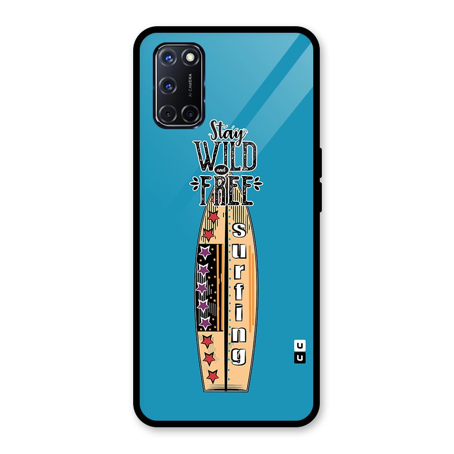 Stay Wild and Free Glass Back Case for Oppo A52