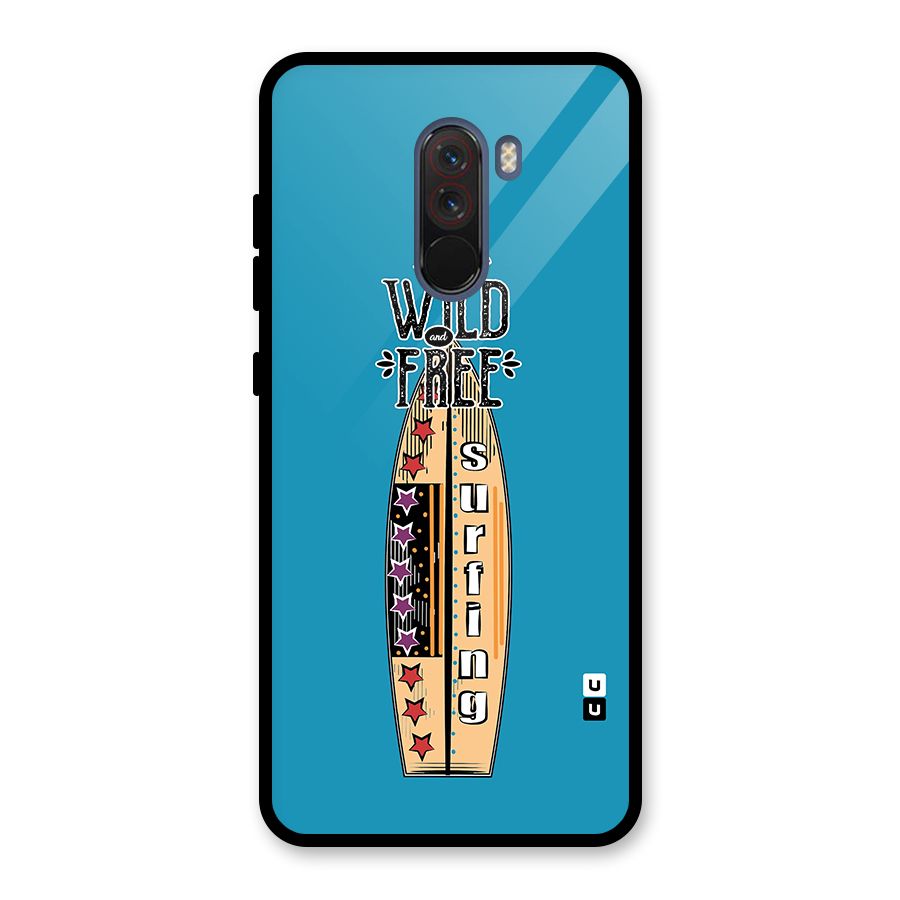 Stay Wild and Free Glass Back Case for Poco F1