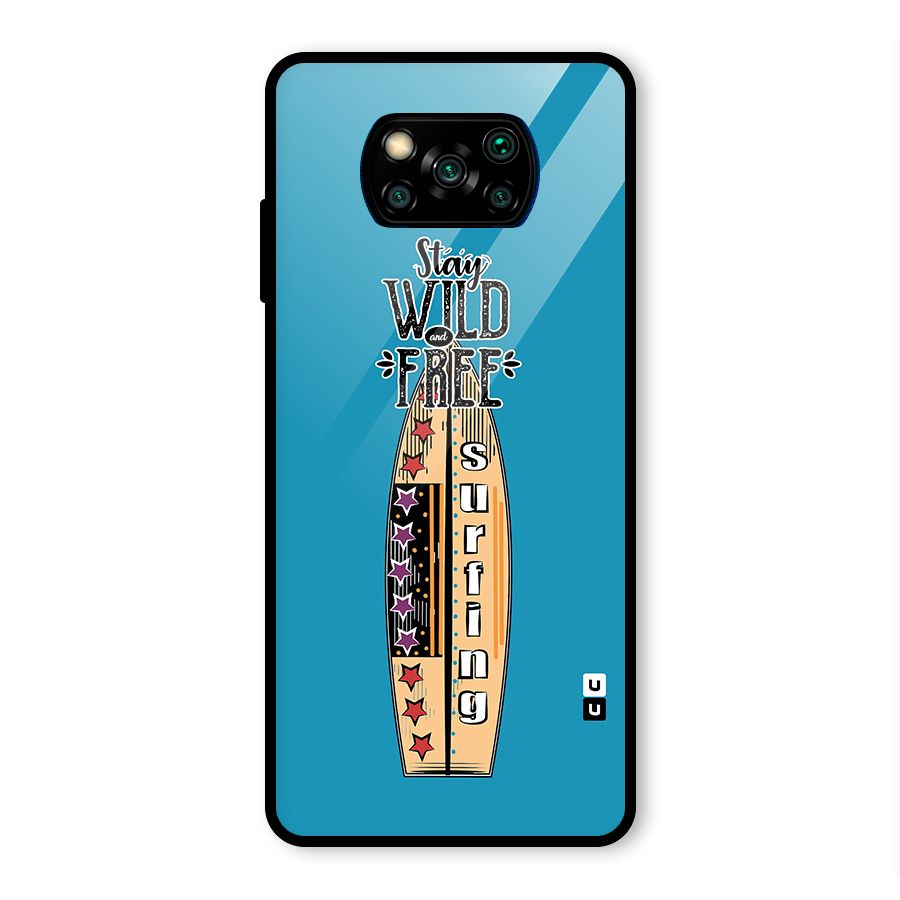 Stay Wild and Free Glass Back Case for Poco X3 Pro