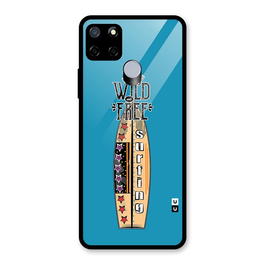 Stay Wild and Free Glass Back Case for Realme Narzo 20