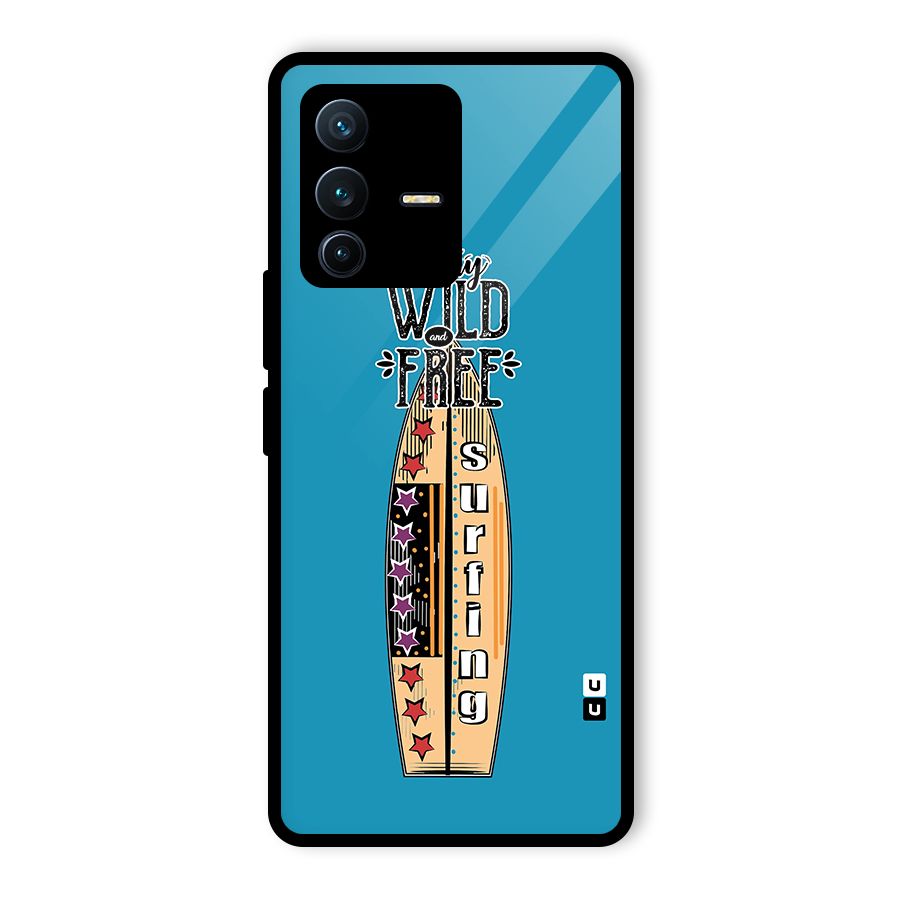 Stay Wild and Free Glass Back Case for Vivo V23 Pro