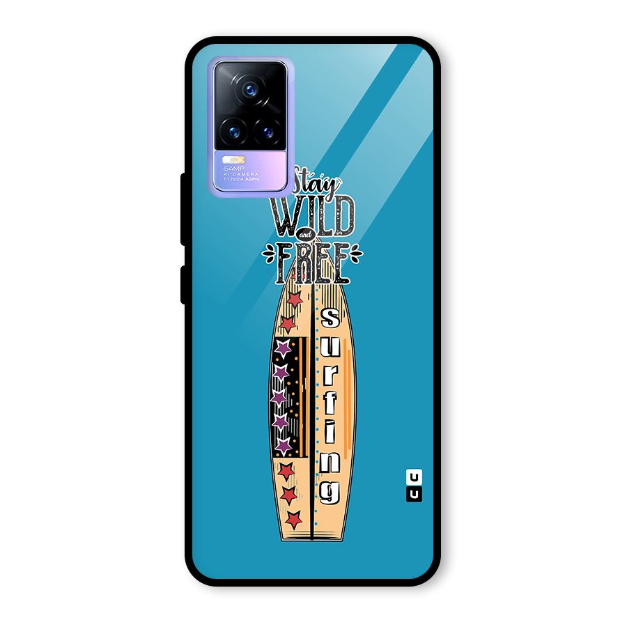 Stay Wild and Free Glass Back Case for Vivo Y73