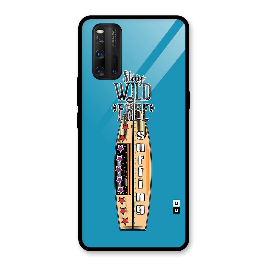 Stay Wild and Free Glass Back Case for Vivo iQOO 3