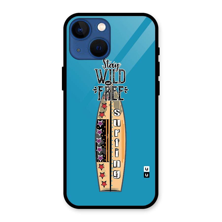 Stay Wild and Free Glass Back Case for iPhone 13 Mini