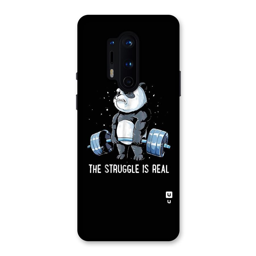 Struggle is Real Back Case for OnePlus 8 Pro