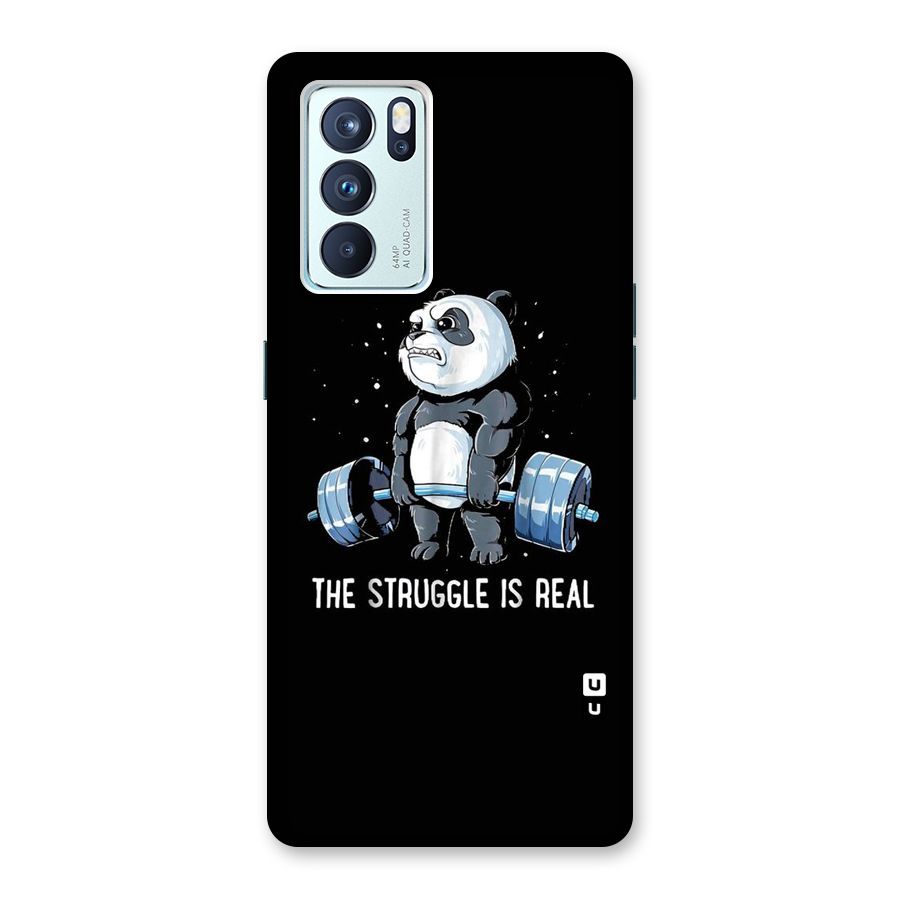 Struggle is Real Back Case for Oppo Reno6 Pro 5G