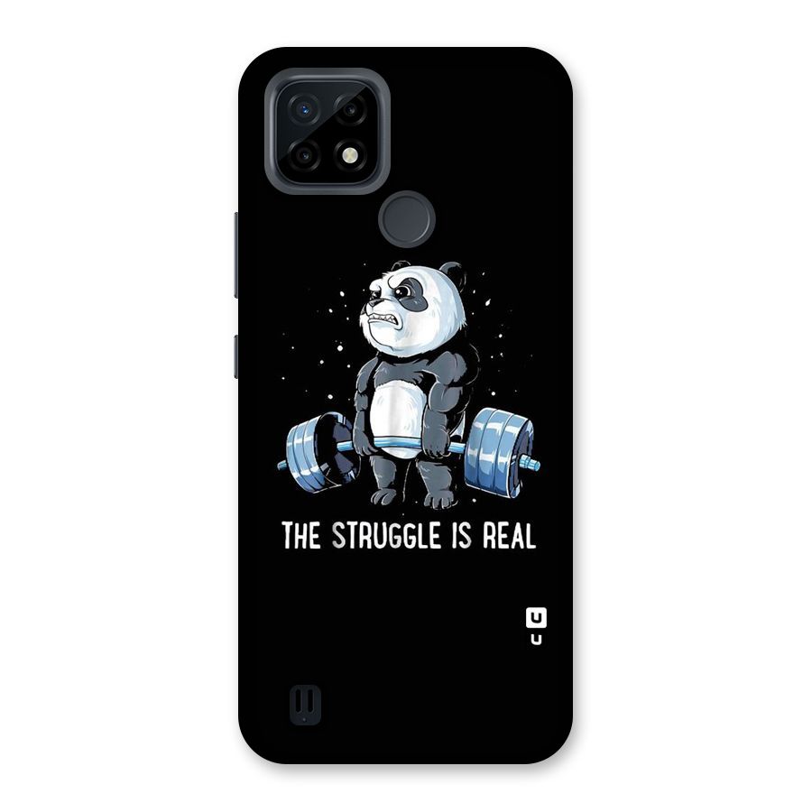 Struggle is Real Back Case for Realme C21