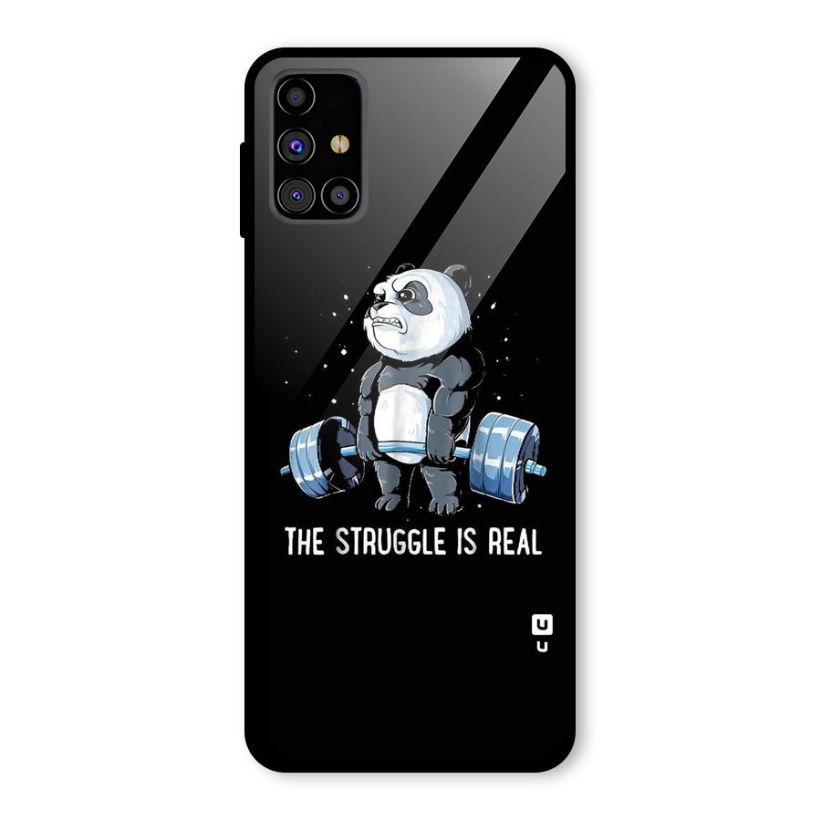 Struggle is Real Glass Back Case for Galaxy M31s