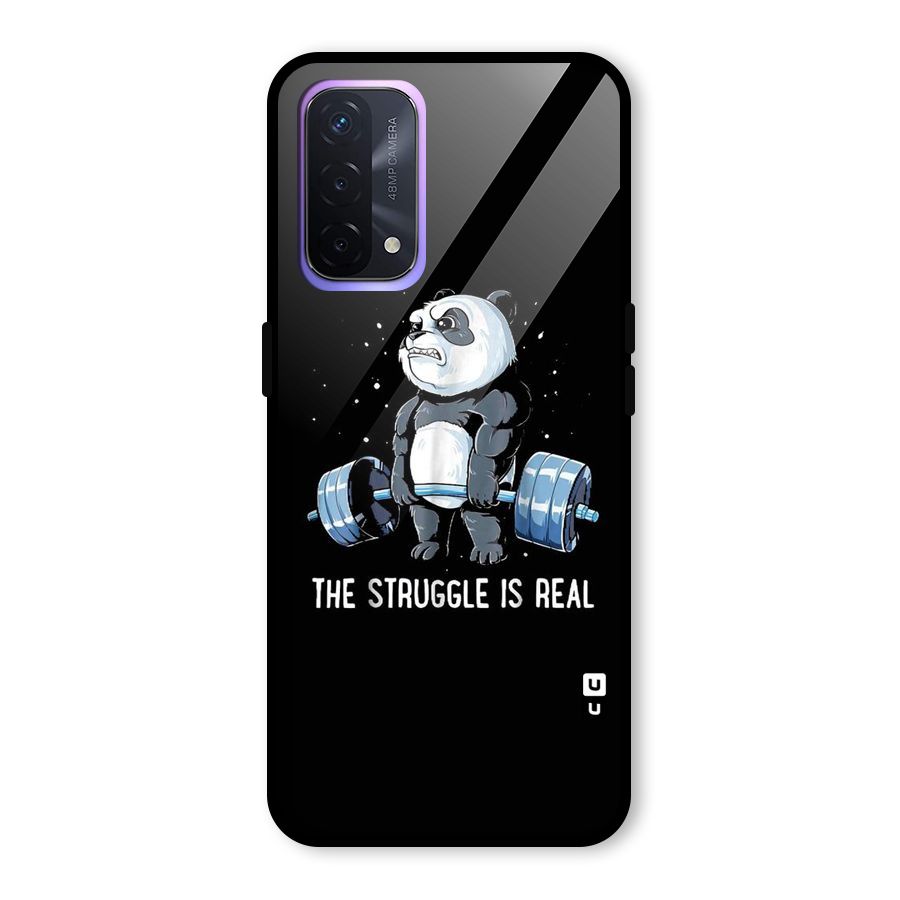 Struggle is Real Glass Back Case for Oppo A74 5G