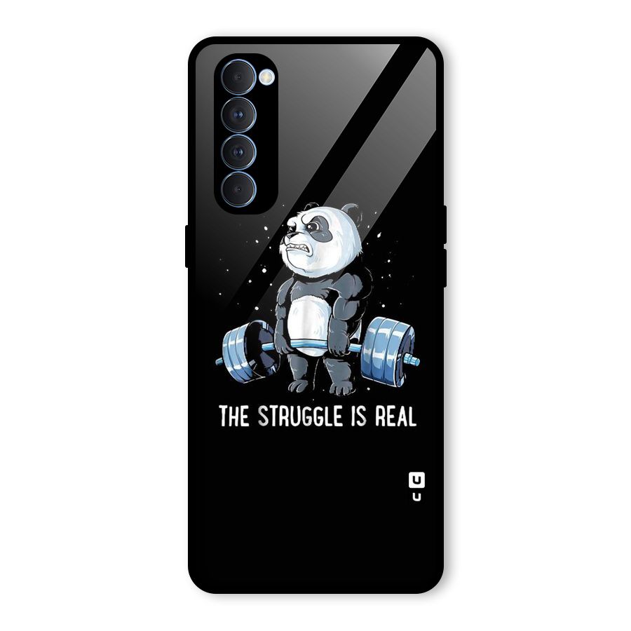 Struggle is Real Glass Back Case for Oppo Reno4 Pro
