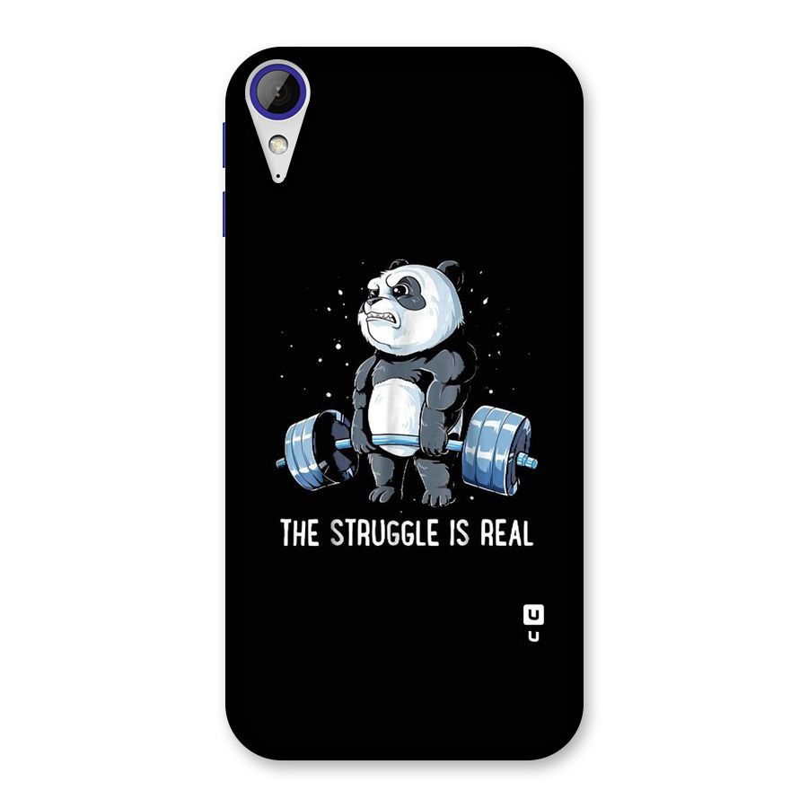 Struggle is Real Panda Back Case for Desire 830