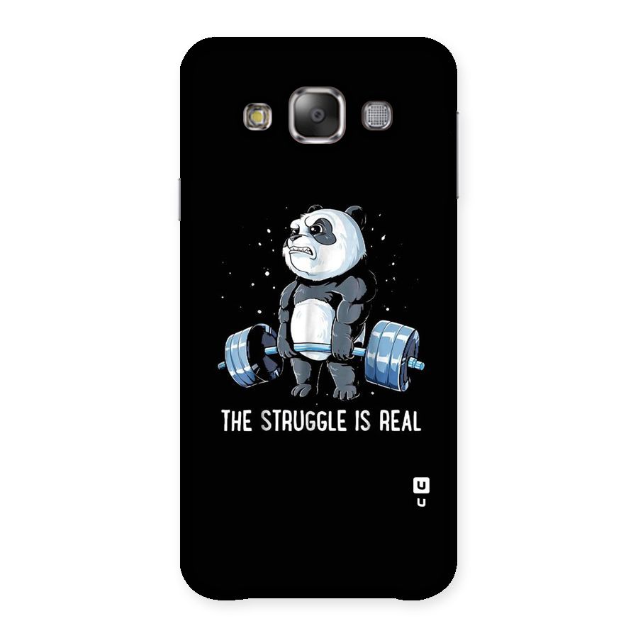 Struggle is Real Panda Back Case for Galaxy E7