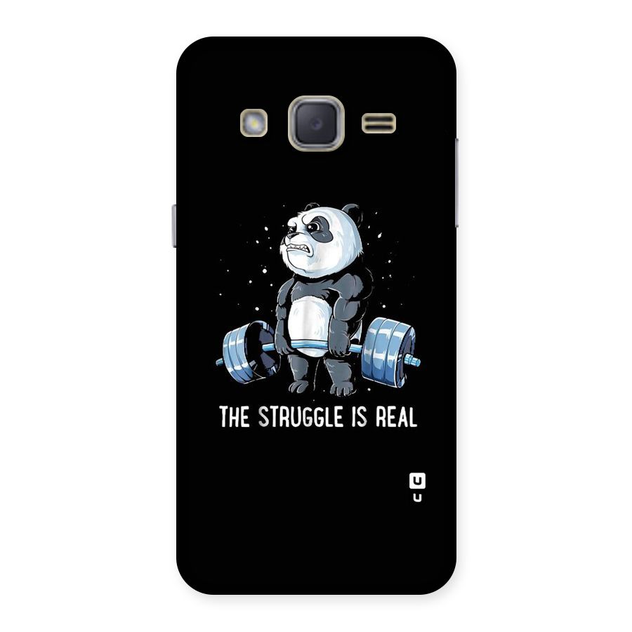 Struggle is Real Panda Back Case for Galaxy J2