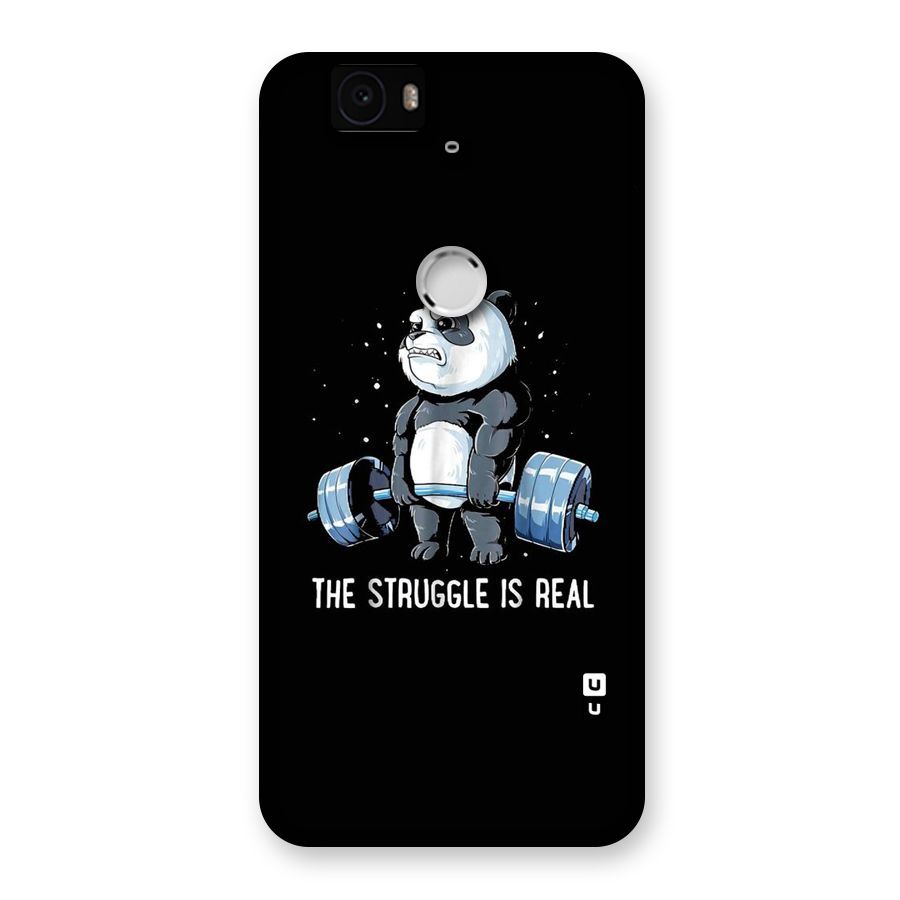 Struggle is Real Panda Back Case for Google Nexus-6P