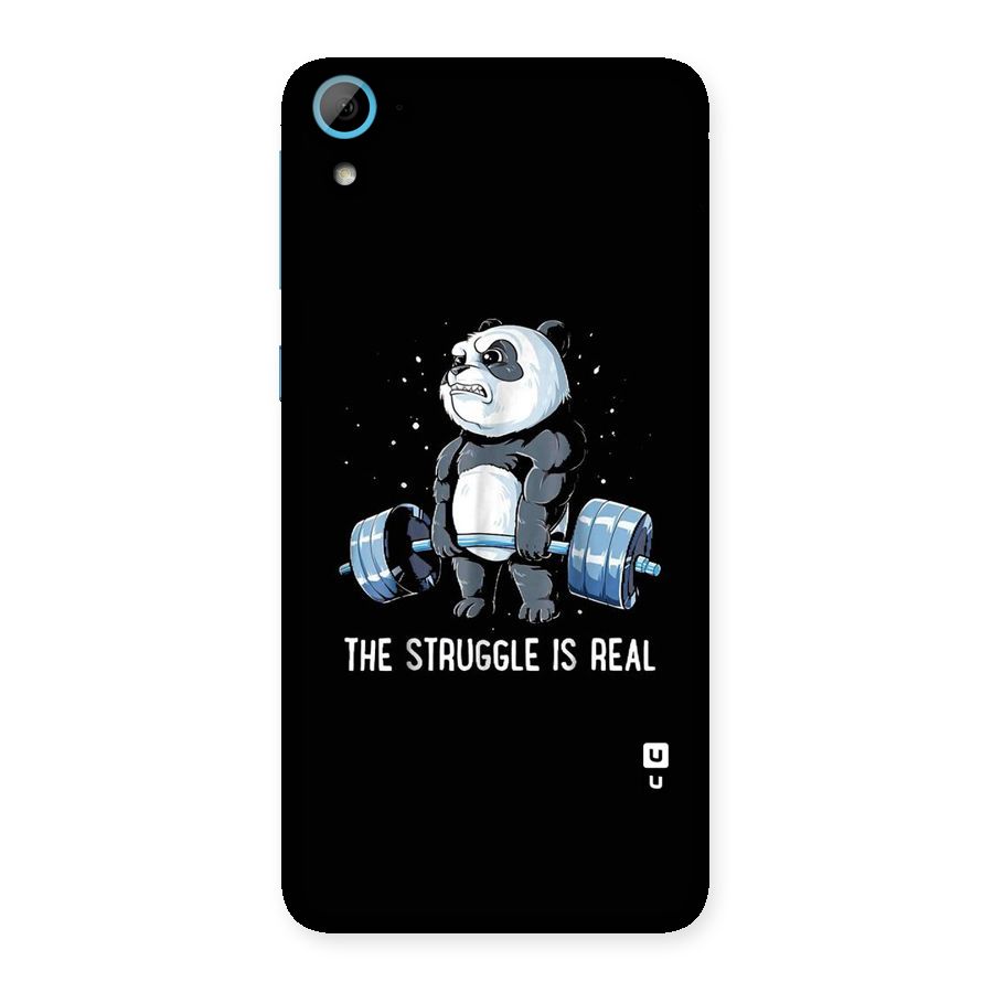 Struggle is Real Panda Back Case for HTC Desire 826