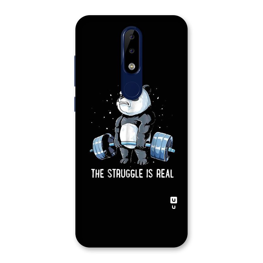 Struggle is Real Panda Back Case for Nokia 5.1 Plus