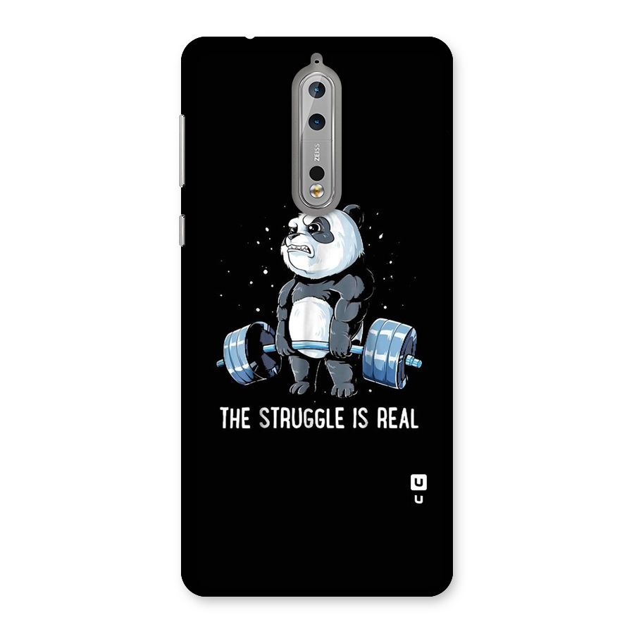 Struggle is Real Panda Back Case for Nokia 8