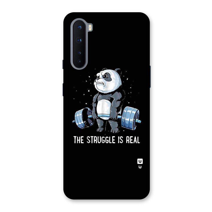 Struggle is Real Panda Back Case for OnePlus Nord
