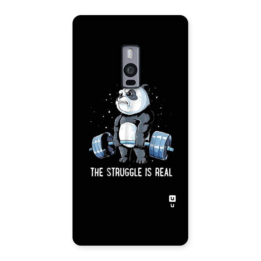 Struggle is Real Panda Back Case for OnePlus Two