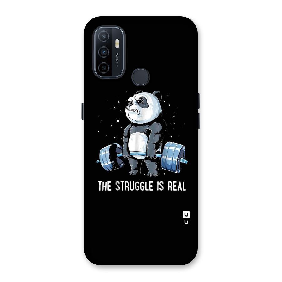 Struggle is Real Panda Back Case for Oppo A32