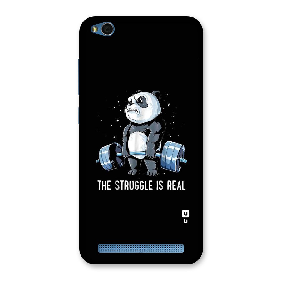 Struggle is Real Panda Back Case for Redmi 5A