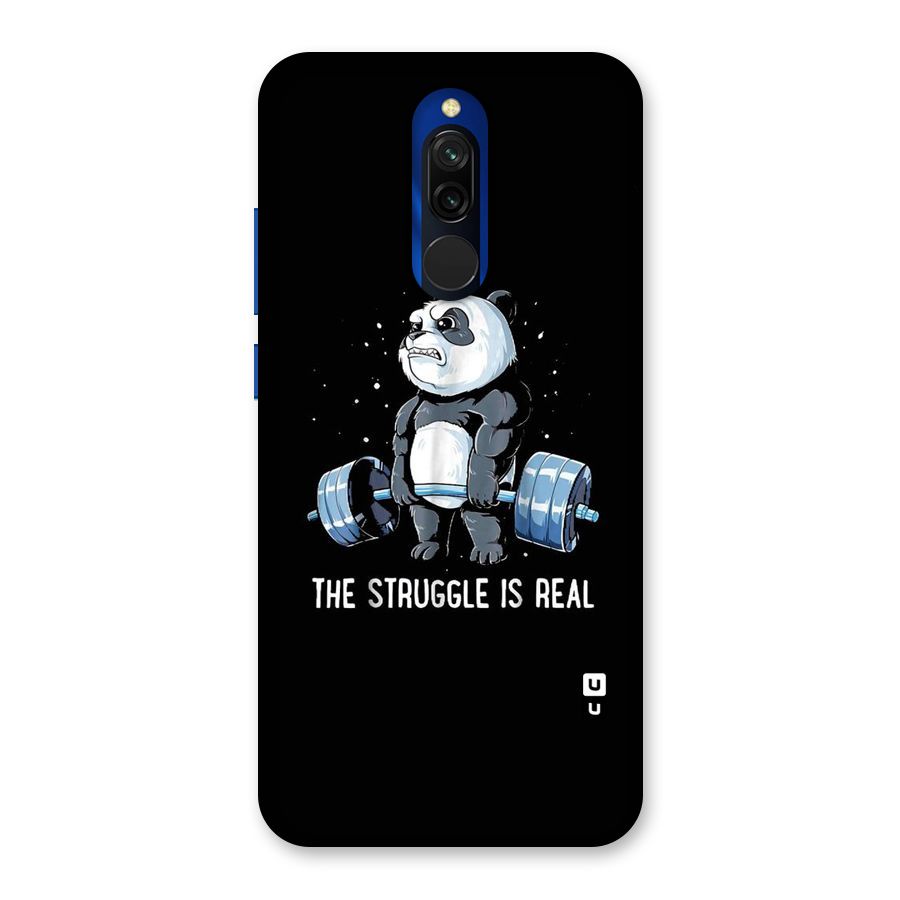 Struggle is Real Panda Back Case for Redmi 8