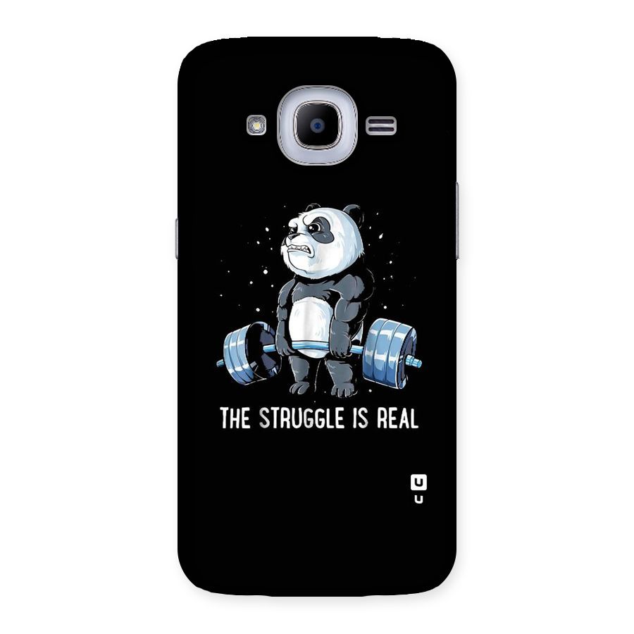 Struggle is Real Panda Back Case for Samsung Galaxy J2 2016