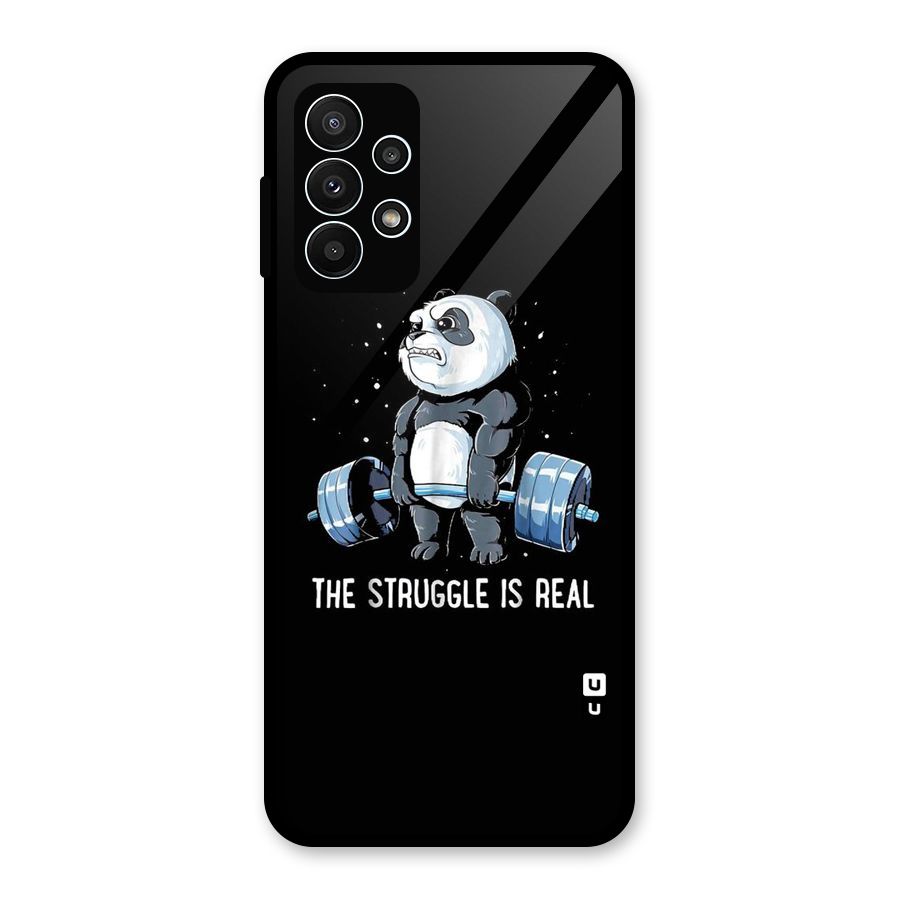 Struggle is Real Panda Glass Back Case for Galaxy A23