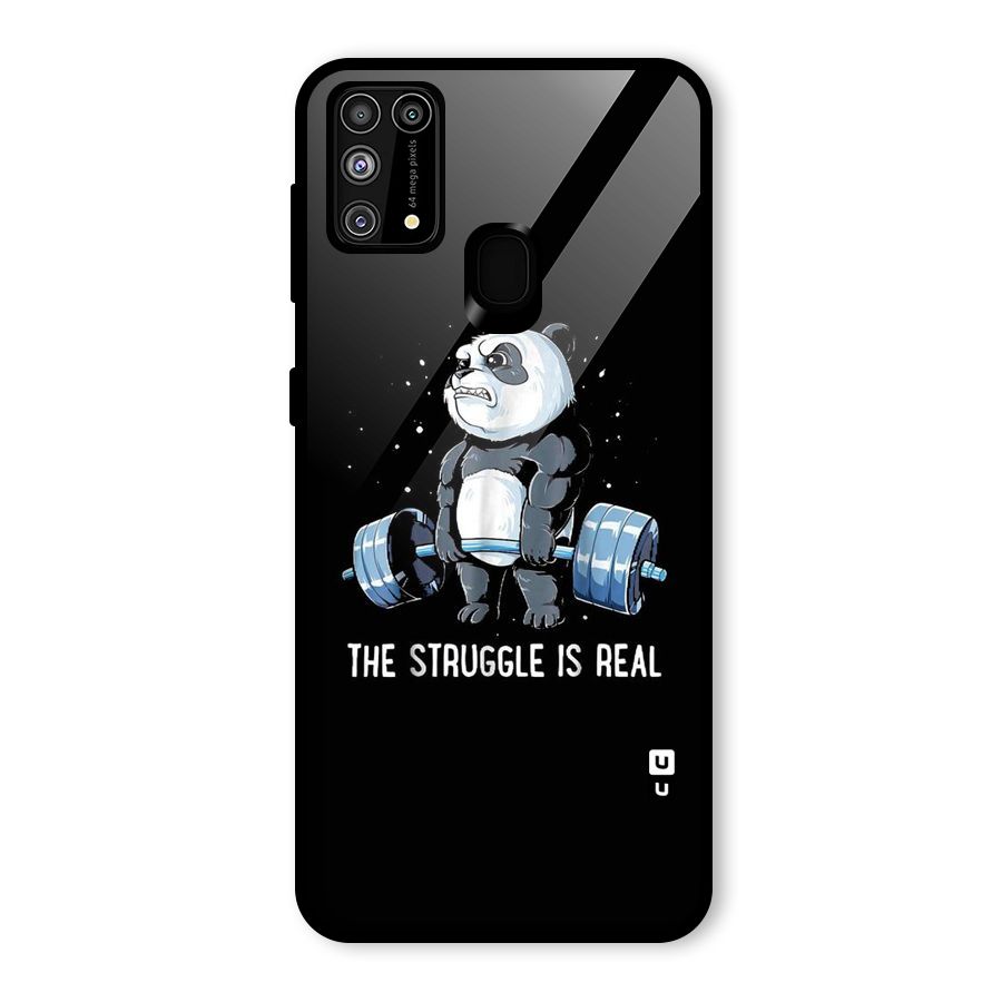 Struggle is Real Panda Glass Back Case for Galaxy M31