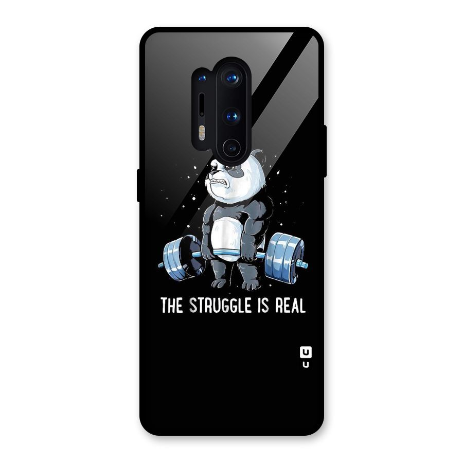 Struggle is Real Panda Glass Back Case for OnePlus 8 Pro