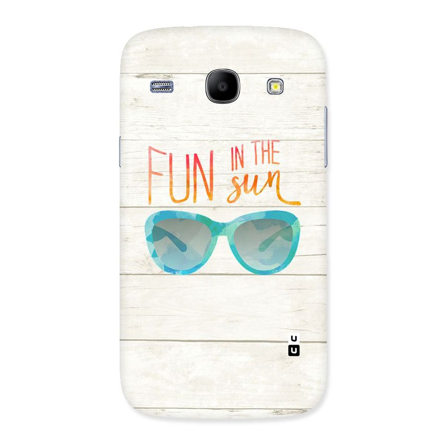 Sun Fun Back Case for Galaxy Core