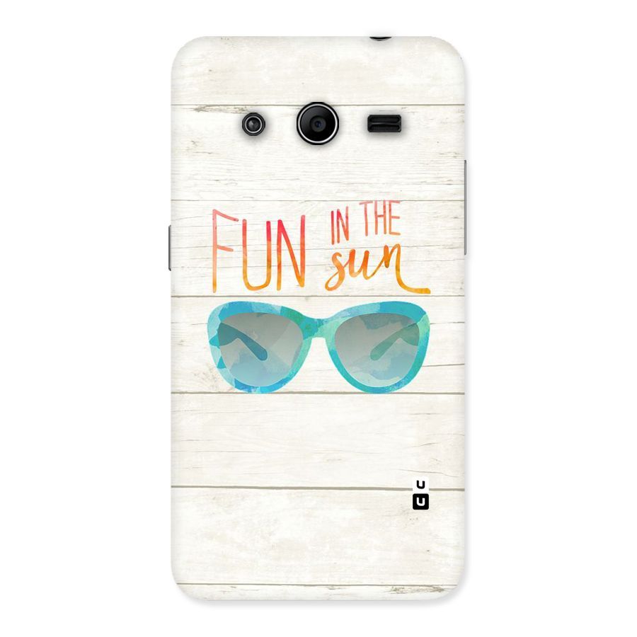 Sun Fun Back Case for Galaxy Core 2