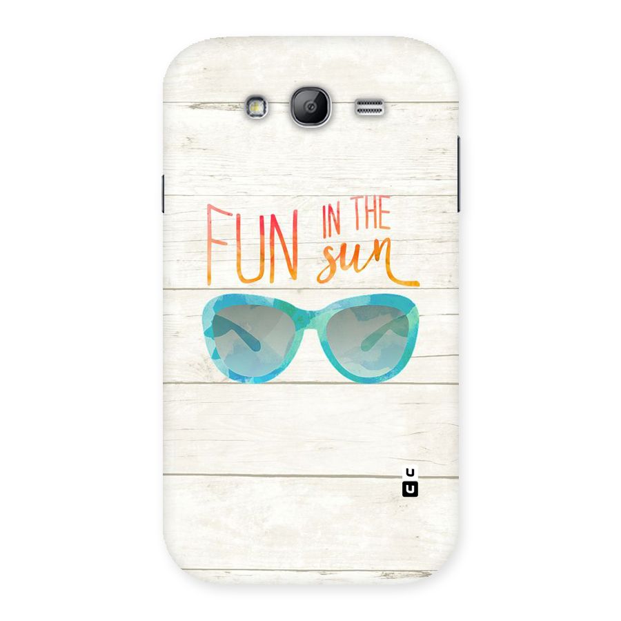 Sun Fun Back Case for Galaxy Grand