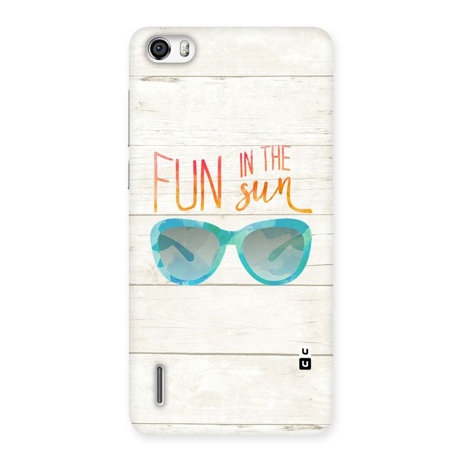 Sun Fun Back Case for Honor 6