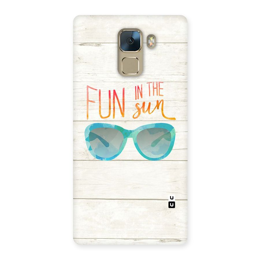 Sun Fun Back Case for Huawei Honor 7