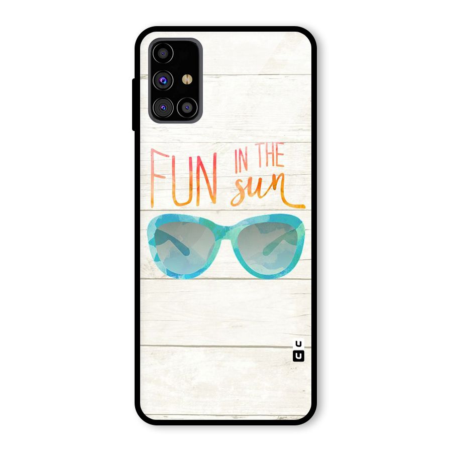 Sun Fun Glass Back Case for Galaxy M31s