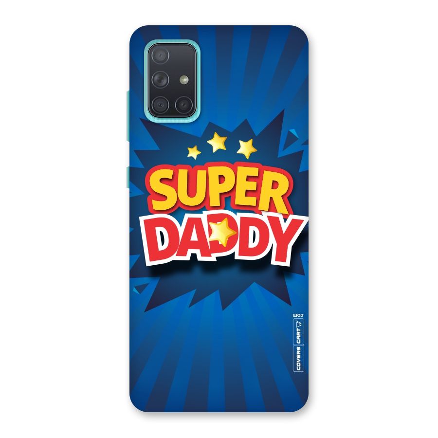 Super Daddy Back Case for Galaxy A71