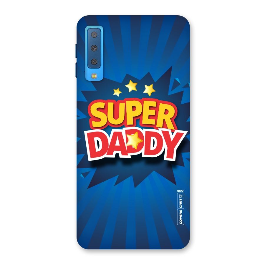 Super Daddy Back Case for Galaxy A7 (2018)