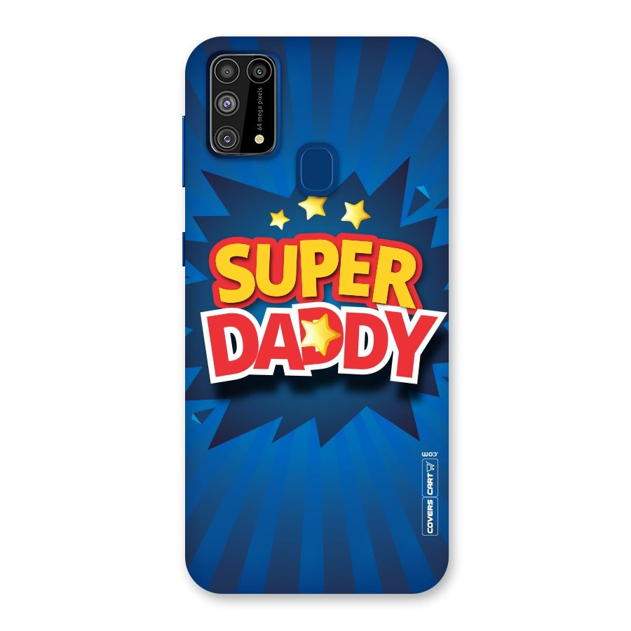 Super Daddy Back Case for Galaxy F41